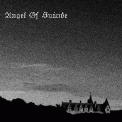 Angel Of Suicide : Pure Isolation in the Castle of Disenchantment
